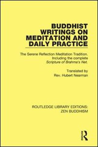 Buddhist Writings on Meditation and Daily Practice
