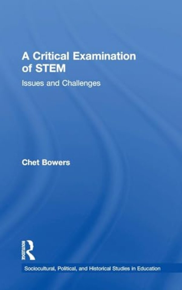 Critical Examination of STEM