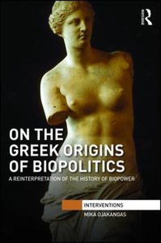 On the Greek Origins of Biopolitics