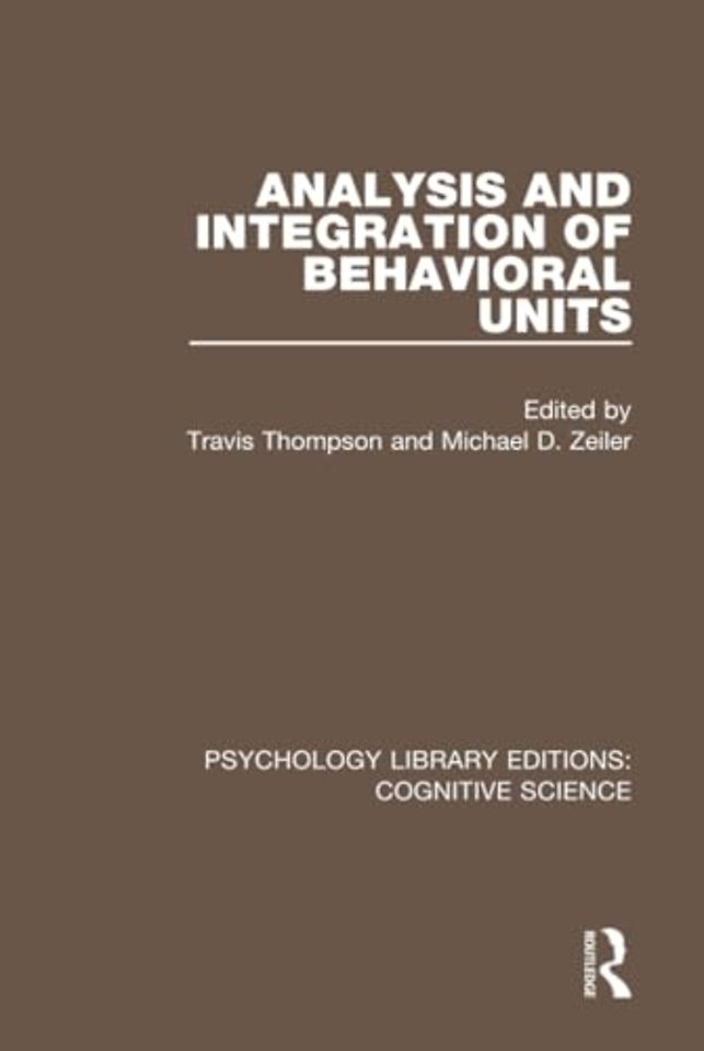 Analysis and Integration of Behavioral Units