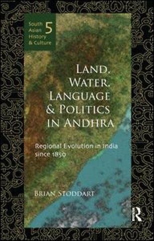 Land, Water, Language and Politics in Andhra