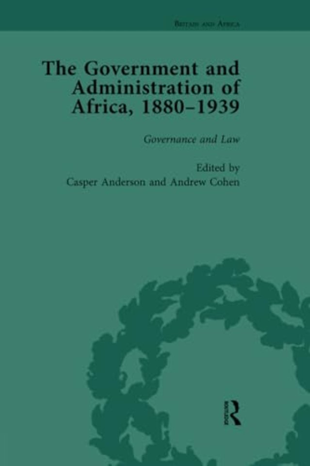 Government and Administration of Africa, 1880–1939 Vol 2