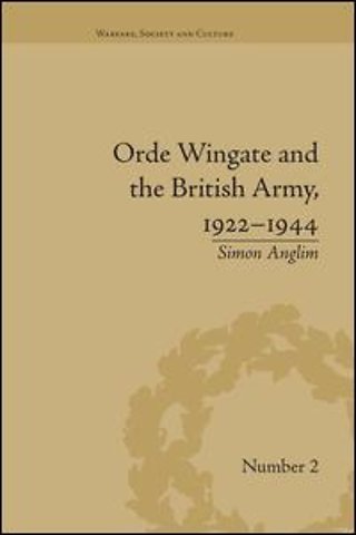 Orde Wingate and the British Army, 1922-1944