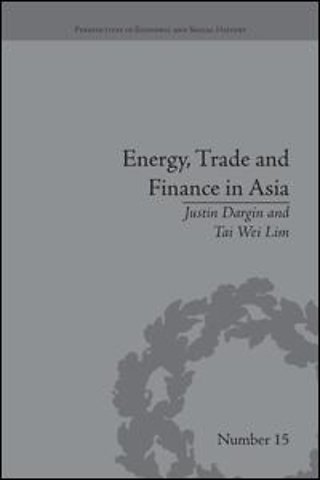 Energy, Trade and Finance in Asia