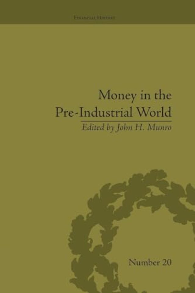 Money in the Pre-Industrial World