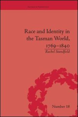 Race and Identity in the Tasman World, 1769–1840