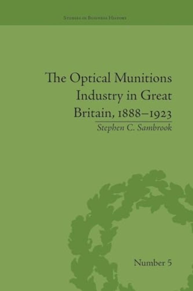 Optical Munitions Industry in Great Britain, 1888–1923