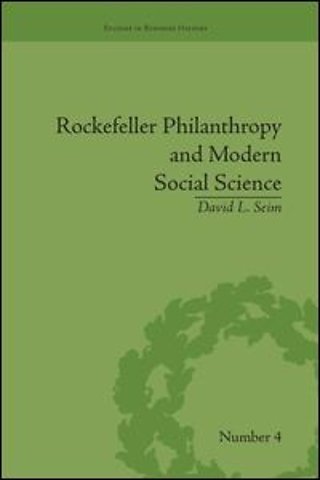 Rockefeller Philanthropy and Modern Social Science