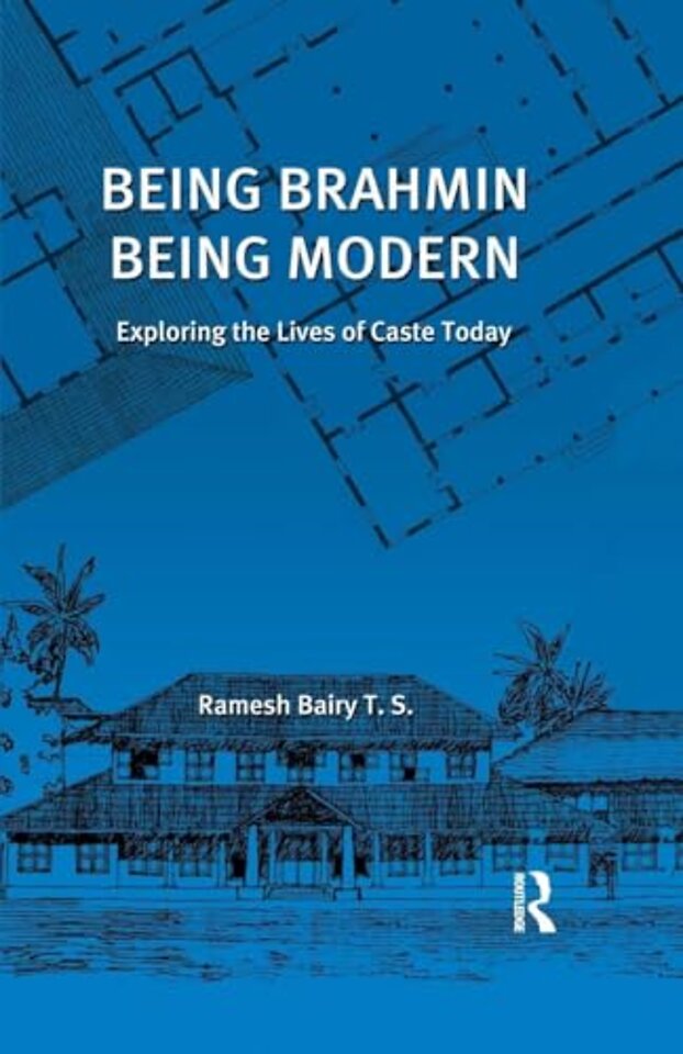 Being Brahmin, Being Modern