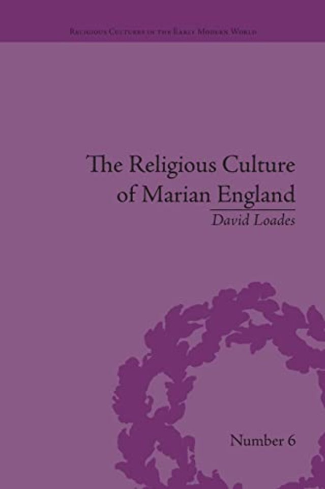 Religious Culture of Marian England