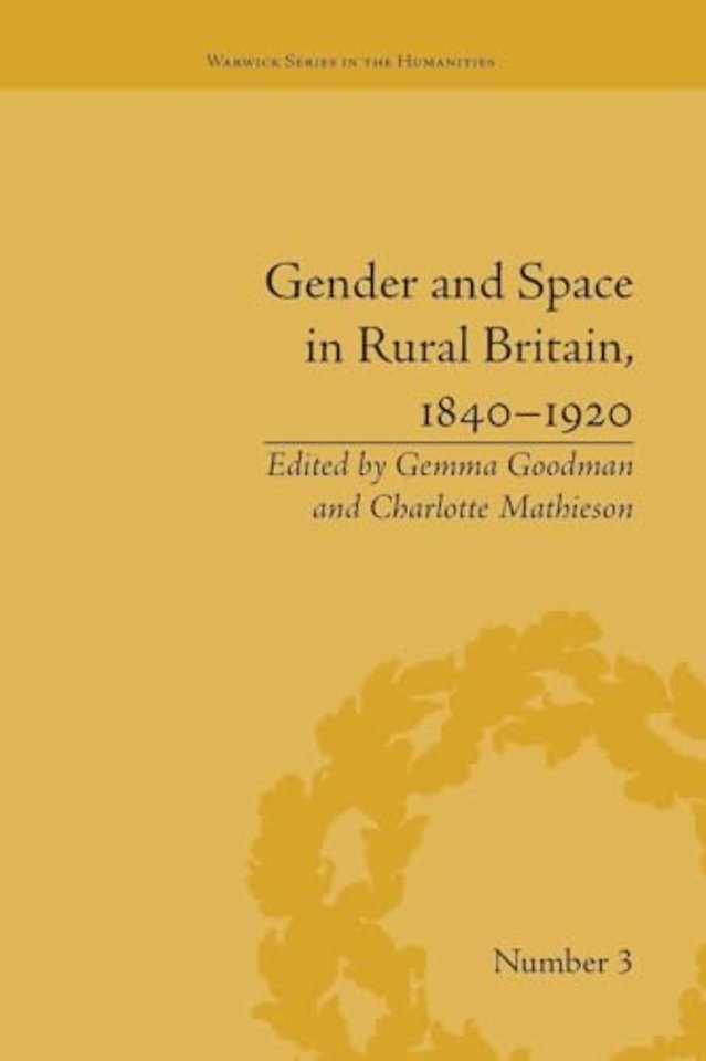 Gender and Space in Rural Britain, 1840–1920