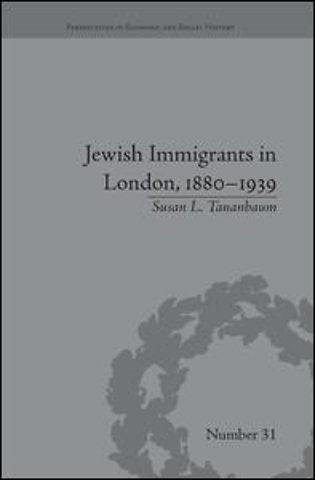 Jewish Immigrants in London, 1880–1939
