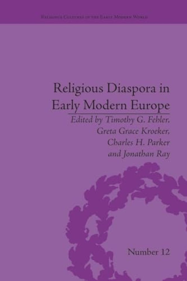 Religious Diaspora in Early Modern Europe
