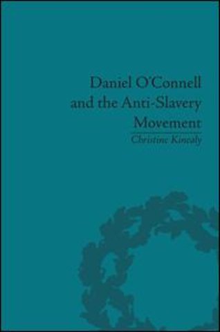 Daniel O'Connell and the Anti-Slavery Movement