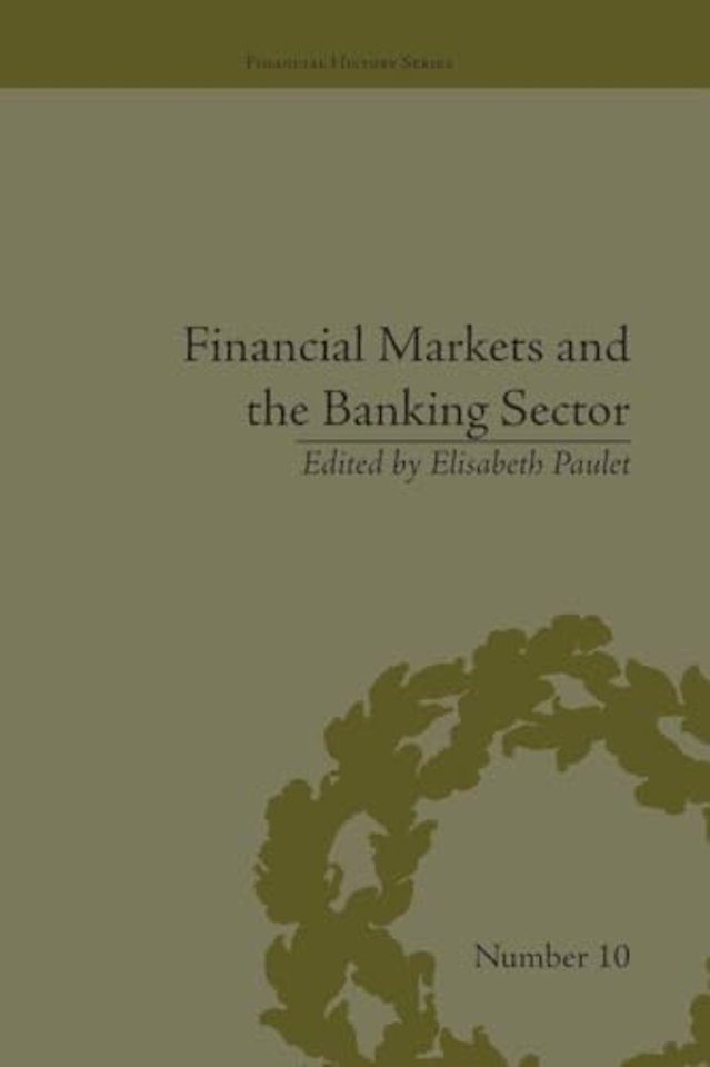 Financial Markets and the Banking Sector
