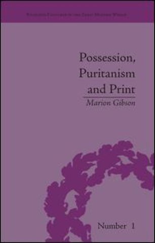 Possession, Puritanism and Print