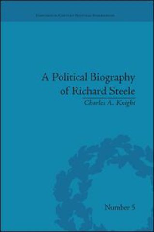 Political Biography of Richard Steele