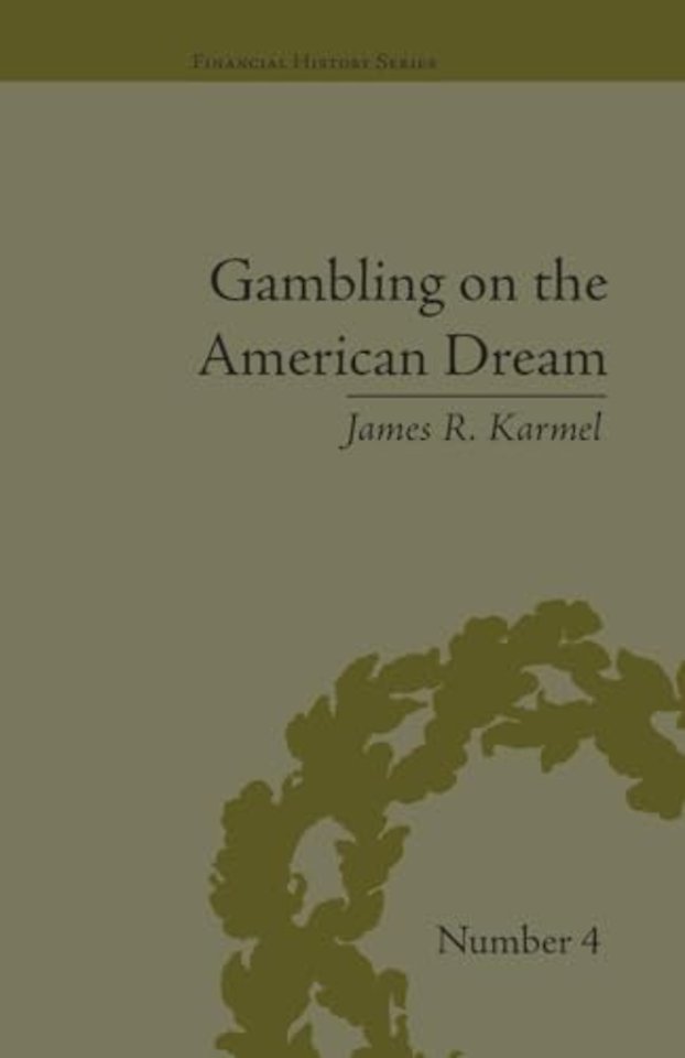 Gambling on the American Dream
