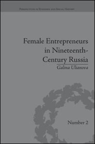 Female Entrepreneurs in Nineteenth-Century Russia