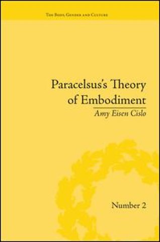 Paracelsus's Theory of Embodiment