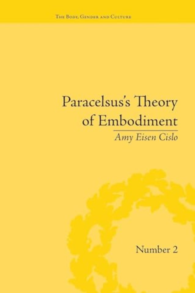 Paracelsus's Theory of Embodiment