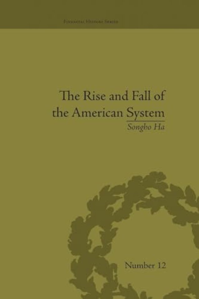 Rise and Fall of the American System
