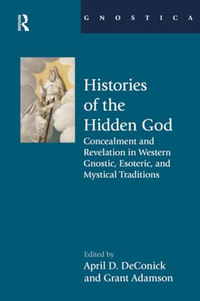 Histories of the Hidden God