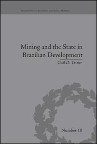 Mining and the State in Brazilian Development