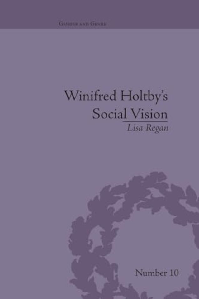 Winifred Holtby's Social Vision