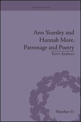 Ann Yearsley and Hannah More, Patronage and Poetry