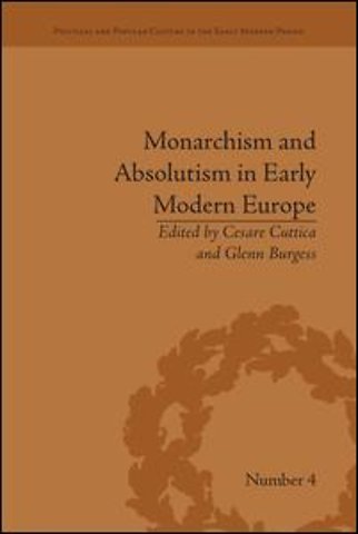 Monarchism and Absolutism in Early Modern Europe