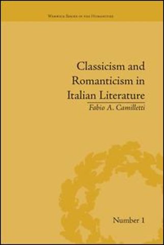 Classicism and Romanticism in Italian Literature