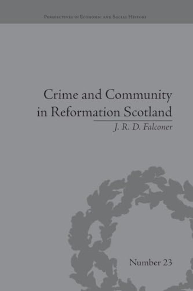 Crime and Community in Reformation Scotland