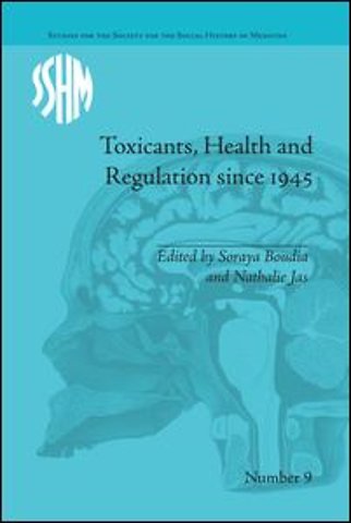 Toxicants, Health and Regulation since 1945