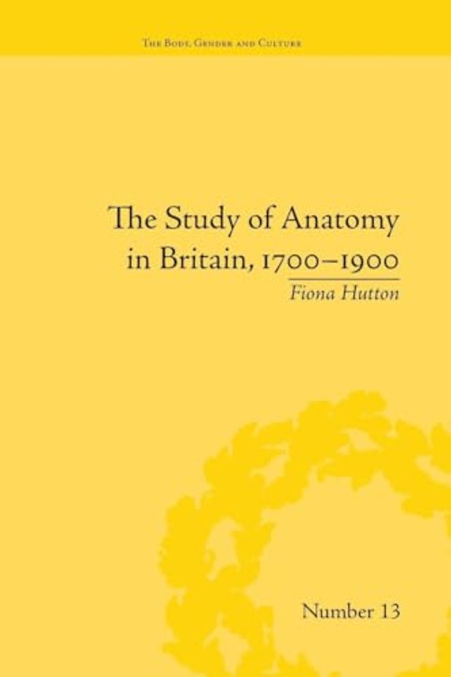Study of Anatomy in Britain, 1700–1900