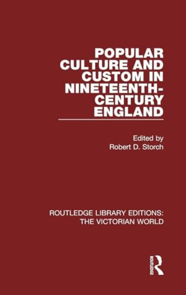 Popular Culture and Custom in Nineteenth-Century England