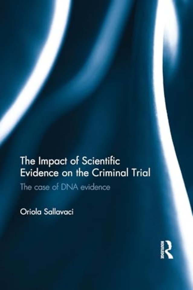 Impact of Scientific Evidence on the Criminal Trial