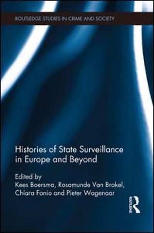 Histories of State Surveillance in Europe and Beyond