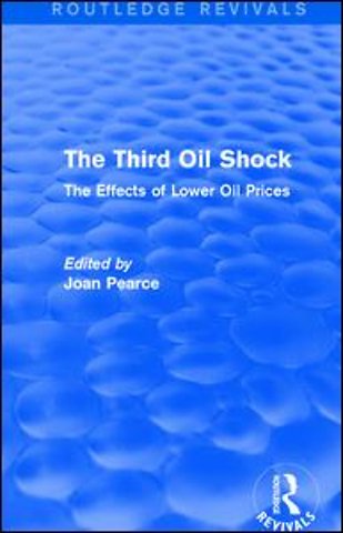 Third Oil Shock (Routledge Revivals)