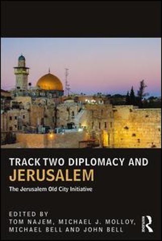 Track Two Diplomacy and Jerusalem