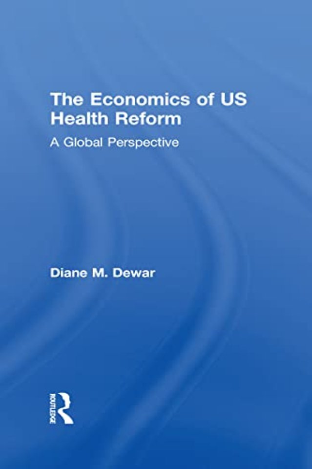 Economics of US Health Reform