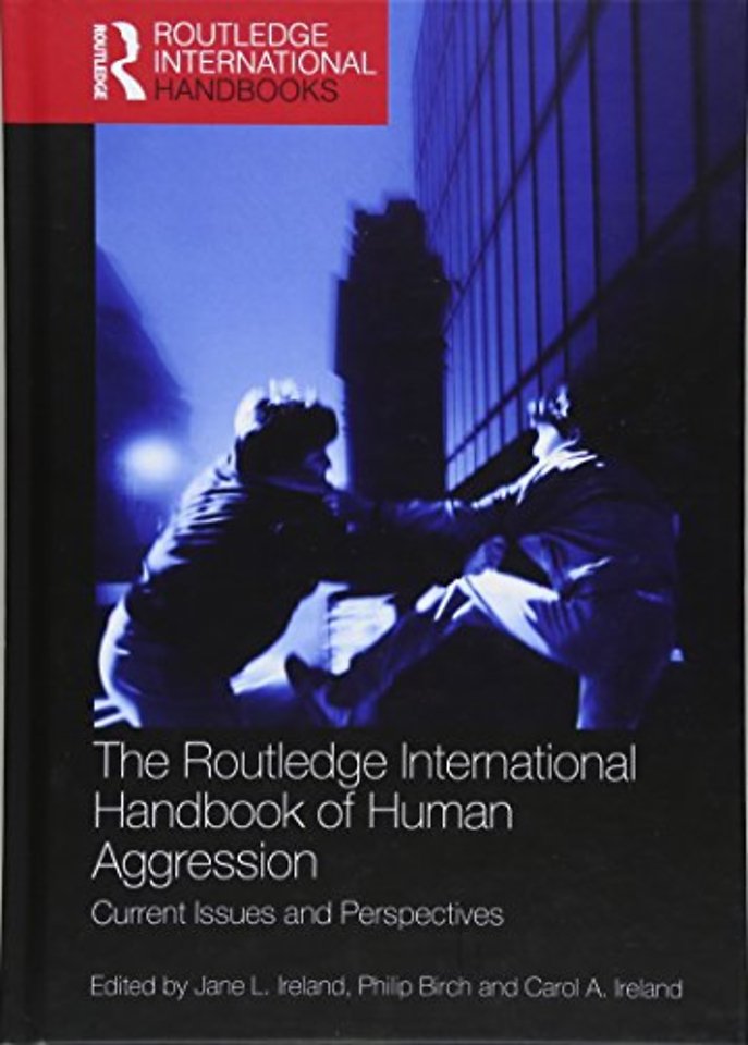 Routledge International Handbook of Human Aggression