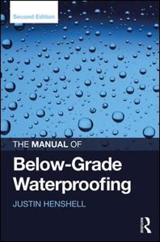 Manual of Below-Grade Waterproofing