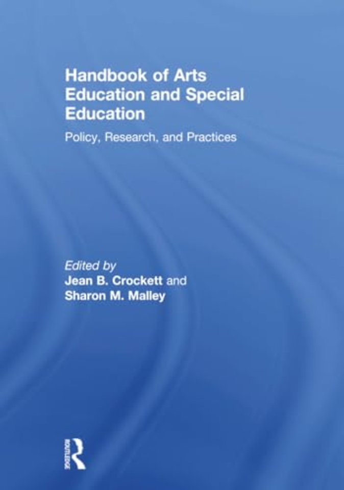 Handbook of Arts Education and Special Education