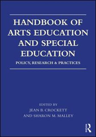 Handbook of Arts Education and Special Education
