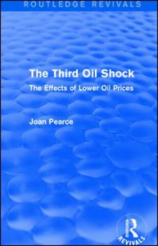 Third Oil Shock (Routledge Revivals)