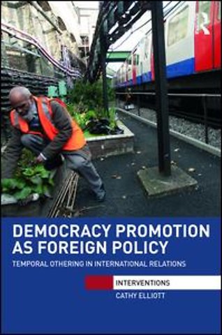 Democracy Promotion as Foreign Policy
