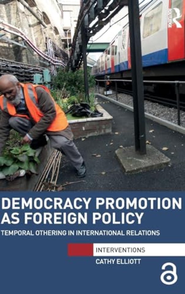 Democracy Promotion as Foreign Policy