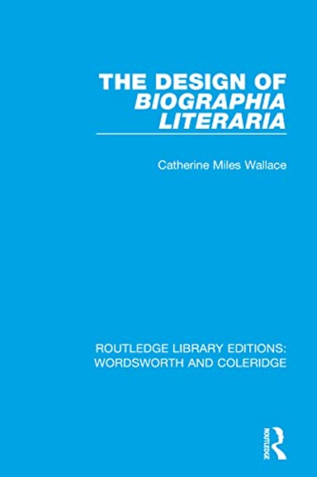 Design of Biographia Literaria