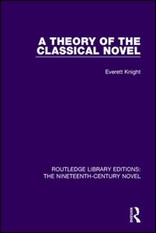Theory of the Classical Novel